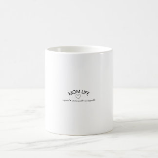 Taza De Café Camiseta de declaración de vida de mamá