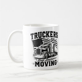 Taza De Café Camiseta de Los Camioneros Mantienen a América en 