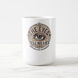Taza De Café Camiseta de manga larga The Eyes Tell No Lies