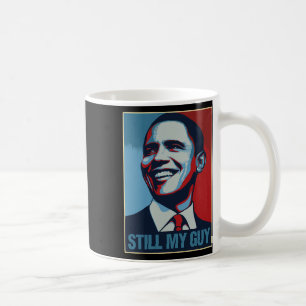 Taza De Café Camiseta de Obama Mi tipo sigue siendo Barack Obam