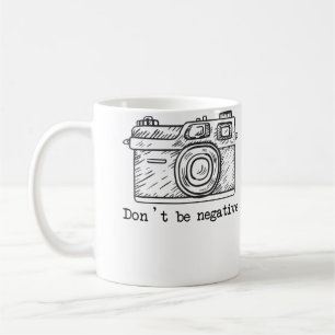 Taza De Café Camiseta Divertida De Fotografía Con Cámara No Sea