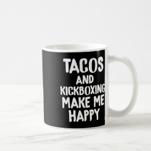 Taza De Café Camiseta Divertida de Taco Los Tacos y el Kickboxi