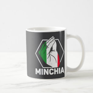 Taza De Café Camiseta Divertida Italia Minichia Citas Dichos It