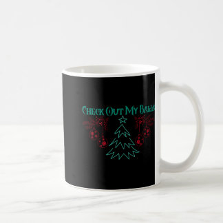 Taza De Café Camiseta Divertida Revisa Mis Adornos De Navidad