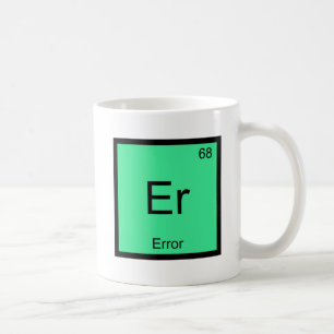 Taza De Café Camiseta Er - Error Divertido Símbolo de Elemento 