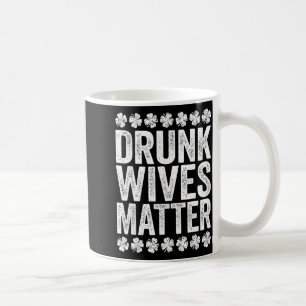 Taza De Café Camiseta Esposas Borrachas Bebiendo Hombres Mujere