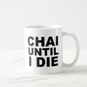 Taza De Café Camiseta Gorra Alfombrilla para ratón CHAI HASTA Q