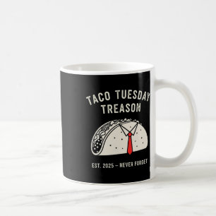 Taza De Café Camiseta Liberal Política Divertida Antitrump Taco