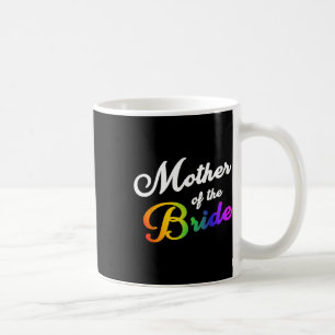 Taza De Café Camiseta Madre de la Novia Gay Lesbiana Lgbt Fiest