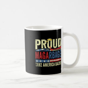 Taza De Café Camiseta Orgullosa Mega Basura Orgullosa De Ser Ba