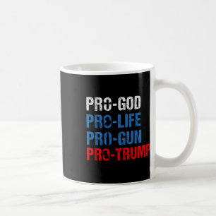 Taza De Café Camiseta Patriótica Pro Dios Pro Vida Pro Arma Pro
