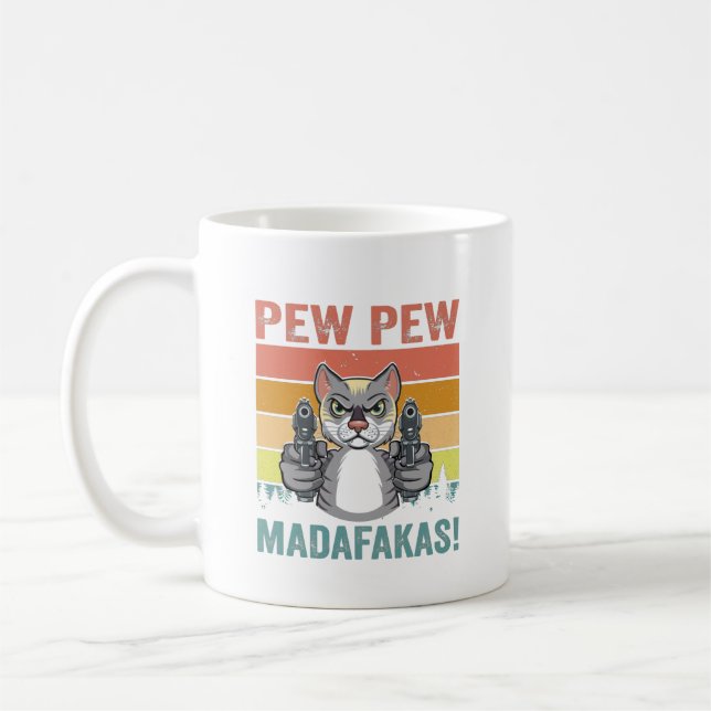 Taza De Café Camiseta Pew Madafakas (Izquierda)