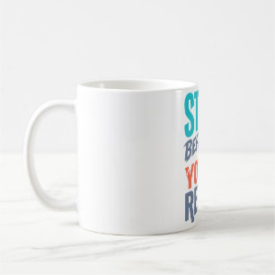 Taza De Café Camiseta Start Before You're Ready