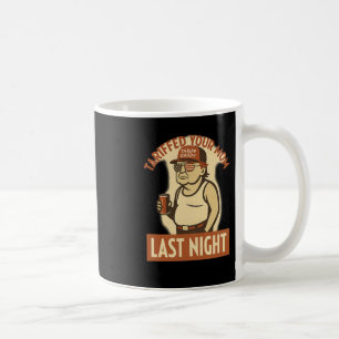 Taza De Café Camiseta Tarifa a Tu Mamá – Funny Trump Meme Tee