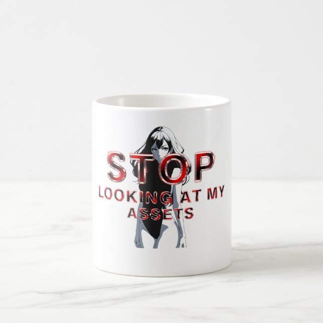 Taza De Café Camisetas TEE Deja de Mirar Mis Activos (Centro)