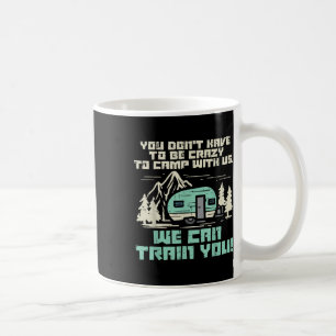 Taza De Café Campamento Loco Con Nosotros Furgoneta De Camping 