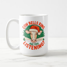 Taza De Café Campanas de Vaca Suenan ¿Estás Escuchando? Vaca Di