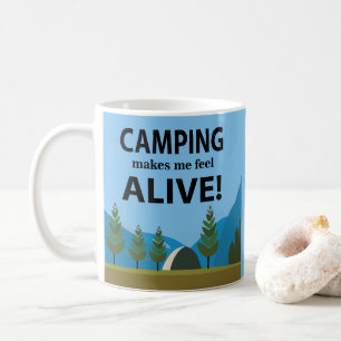 Taza De Café Camping Me Hace Sentir Vivo Camping