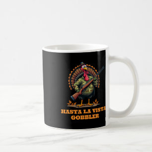 Taza De Café Camuflaje de Acción de Gracias Hasta La Vista Gobb