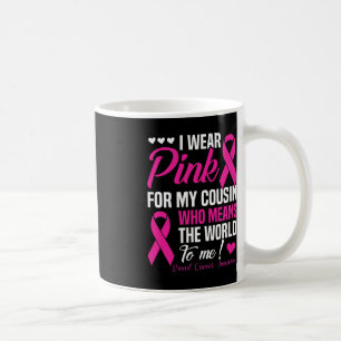 Taza De Café Cáncer De Mama Rosa Para Primo Que Significa Mundo