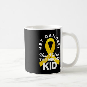 Taza De Café Cáncer Que Has Recogido El Cáncer Infantil Equivoc