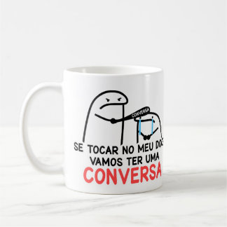 Taza De Café Caneca Não Toca no meu Doce!