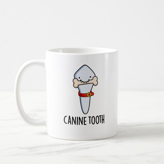 Taza De Café Canine Tooth Funny Dental Pun (Izquierda)