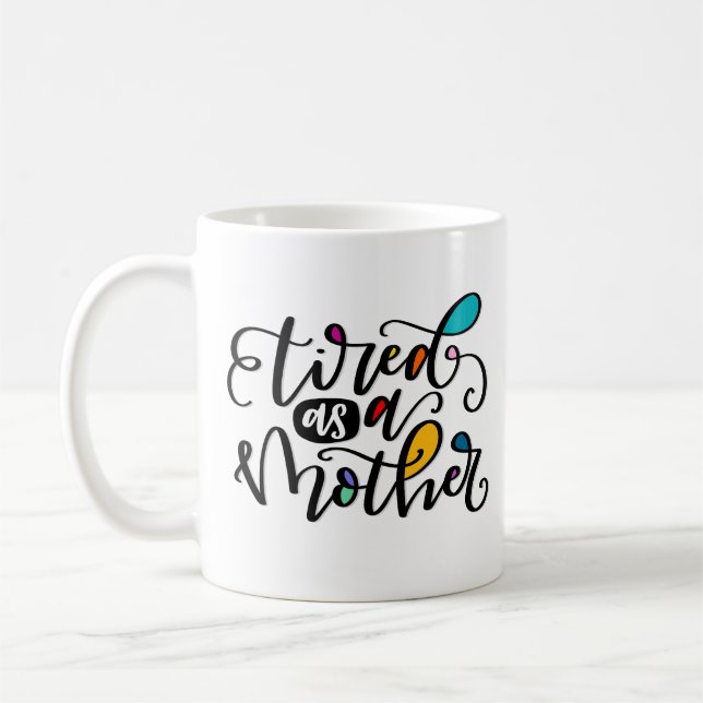 Taza De Café Cansado como madre (Izquierda)