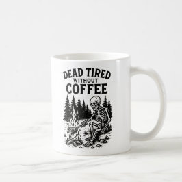 Taza De Café Cansado muerto sin diseño de esqueleto para café