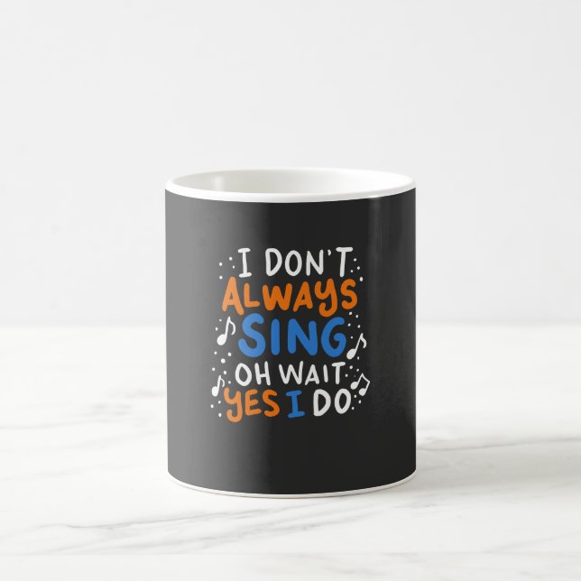 Taza De Café Cantando - No siempre canto (Centro)