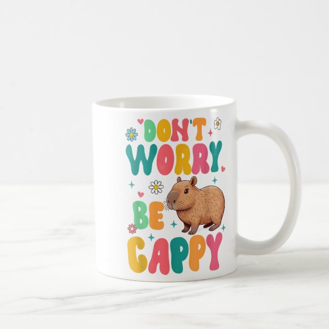 Taza De Café Capybara Lover Motivation Sitive Don't That Worry  (Derecha)