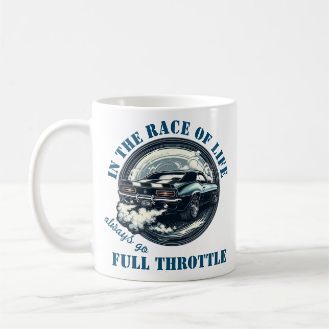 Taza De Café  Car Lover Always Go Full Throttle (Izquierda)