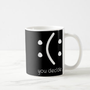 Taza De Café Cara Sonrisa Feliz O Triste Divertido Tú Decides C