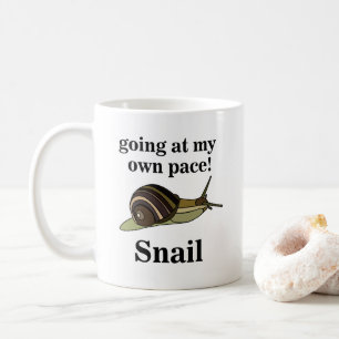 Taza De Café Caracol que va a mi propio ritmo Caracol divertido