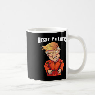 Taza De Café Cárcel naranja de Trump 'Encerrarlo' en el futuro