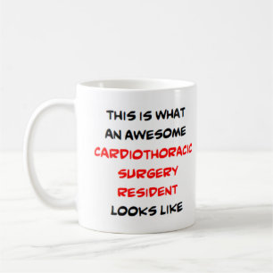 Taza De Café cardiothoracic surgery resident, awesome