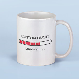Taza De Café Cargando barra Cita Personalizado Geek Humor C