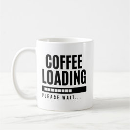 Taza De Café Cargando Café Por Favor Espere
