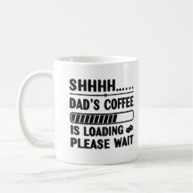 Cargando el Café de Papá – Taza/Camisa Divertida d