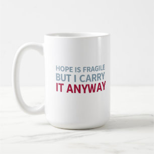 Taza De Café Cargando la esperanza