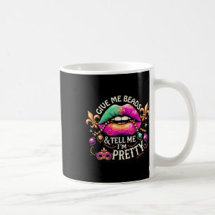 Taza De Café Carnaval de Mujeres Dame Cuentas Dime Que Soy Boni