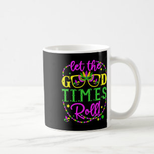 Taza De Café Carnaval Déjalo que los buenos tiempos rueden 