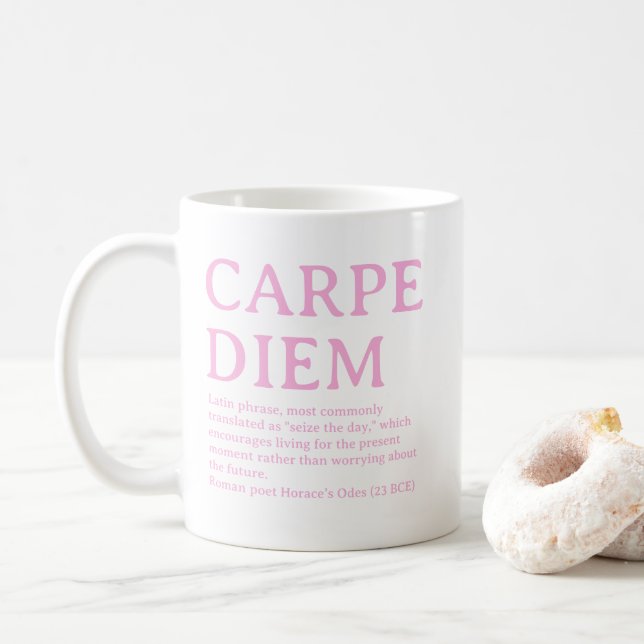 Taza De Café Carpe Diem latin quote (Con donut)