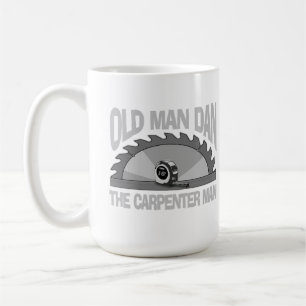 Taza De Café Carpintero Viejo Hombre de Madera Dan Lumber Build