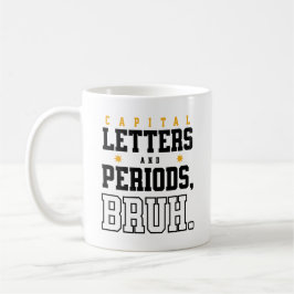 Taza De Café Cartas De Capital Y Periodos Brutos Policía Gramát