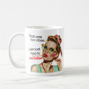 Taza De Café Casi tuve que socializar a Mug