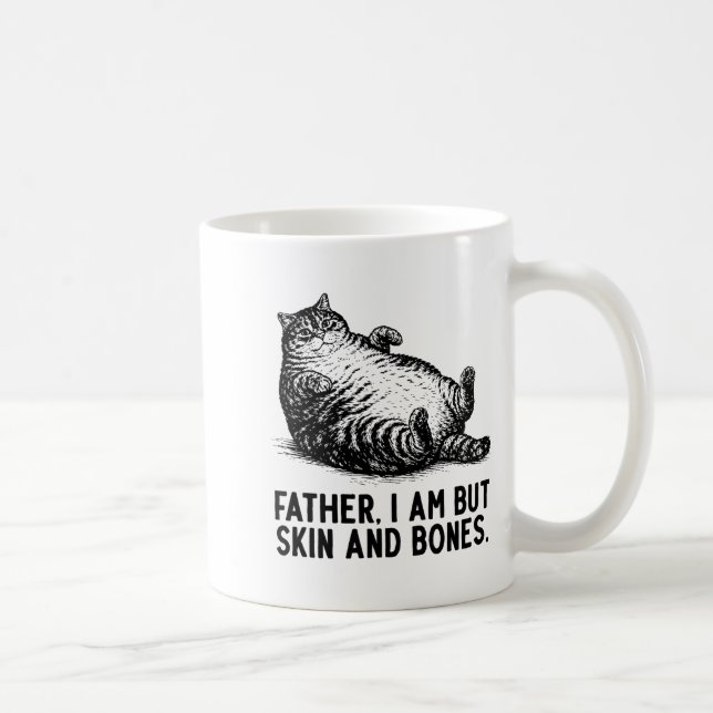Taza De Café Cat Father I Am But Skin And Bones  (Derecha)
