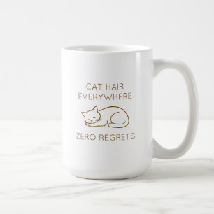 Taza De Café Cat hair everywhere zero regrets