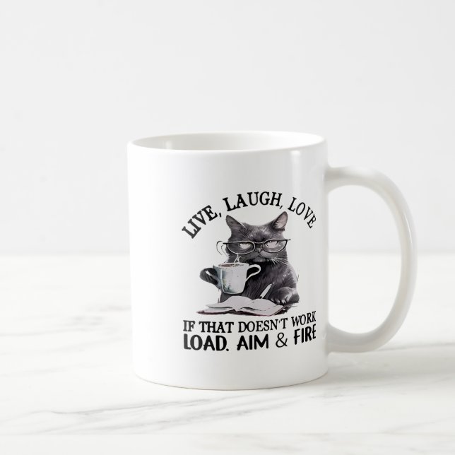 Taza De Café Cat Live Laugh Love Si Eso No Funciona (Derecha)