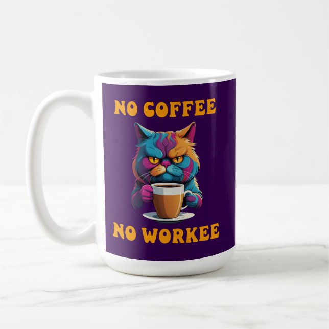 Taza De Café Cat No Coffee No Workee Funny Feline Morning Gift (Izquierda)